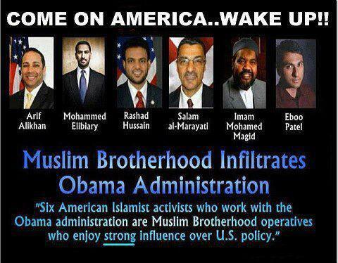 Muslim Brotherhood Infiltrates Obama Administration Come on America WAKE UP