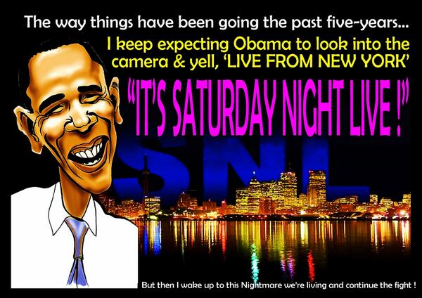 I keep waiting for Obama to yell Live from New York its Saturday Night Live