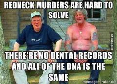 redneck murders are hard to solve