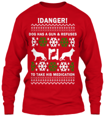dog has a gun and refuses to take his medication ugliest christmas sweater ever