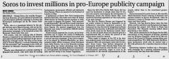 Soros invested millions in publicity campaign Brussels 1997