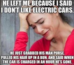 Boyfriend is leaving because I do not like electric cars