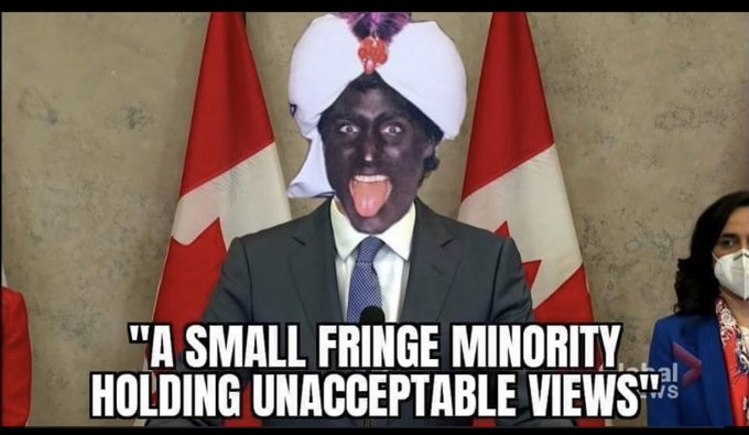 BLACK FACE Justin Trudeau - A small fringe minority holding unacceptable views