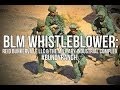 BLM Whistleblower: Reid Bunkerville and the Military Industrial Complex at Bundy Ranch