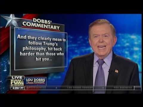 A Few Thoughts Now On The War Against Donald Trump - Lou Dobbs&#039; Commentary