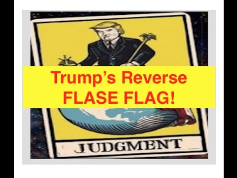 ALERT: Trump&#039;s Reverse False Flag! (Bix Weir)
