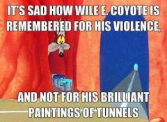 Wile E Coyote Was a Brilliant Artist