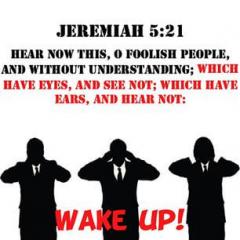 Jeremiah 5-21 WAKE UP