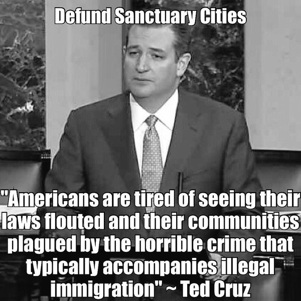 Ted Cruz Quote Defund Sanctuary Cities