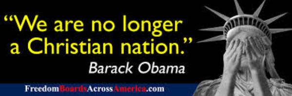 We are no longer a Christian Nation Barack Obama Quote