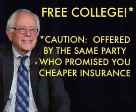 Bernie Sanders Free College offered by same party who promised cheaper insurance