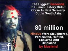 The biggest genocide in Human History 80 Million Hindus
