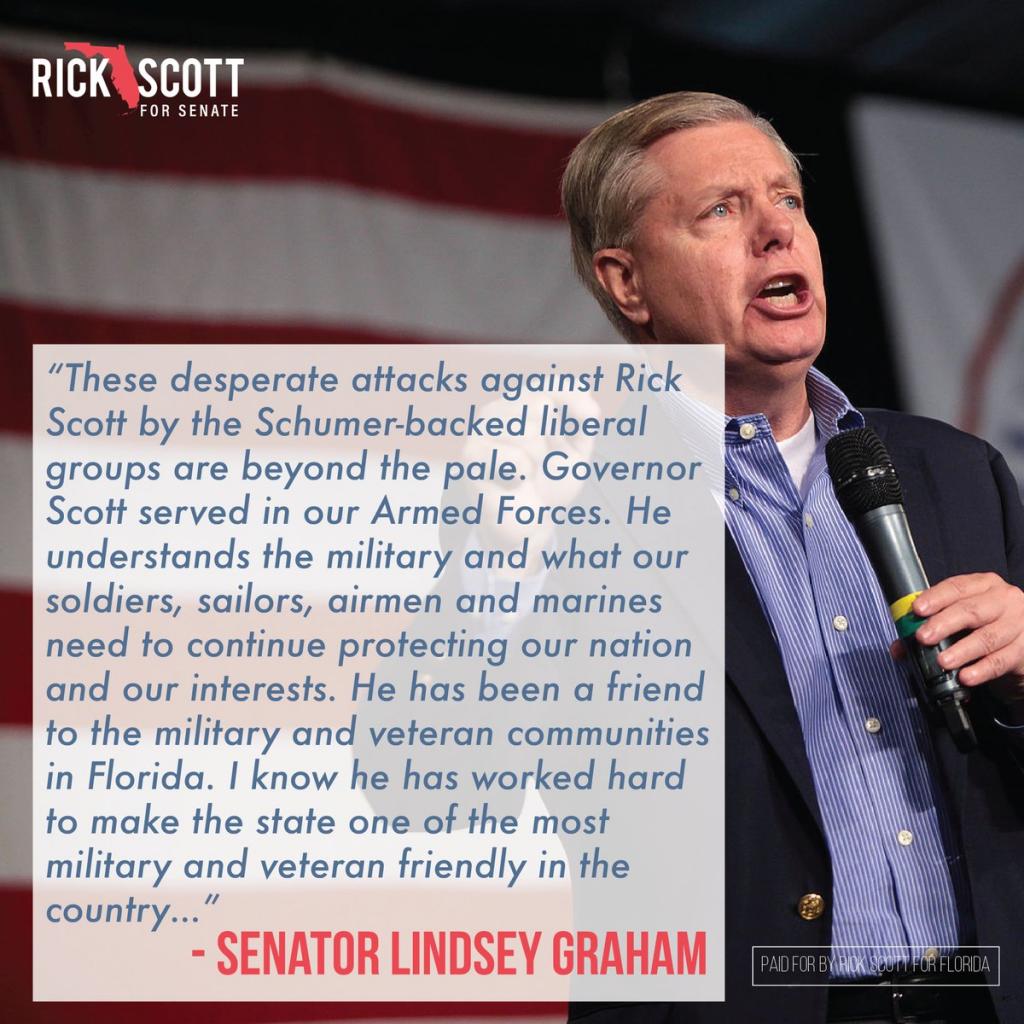 Liberal Groups Attacks Against Rick Scott are beyond the pale Senator Lindsey Graham quote