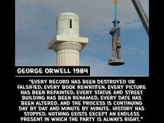 George Orwell Quote - destroying history