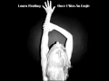 2.I Was An Eagle - Laura Marling