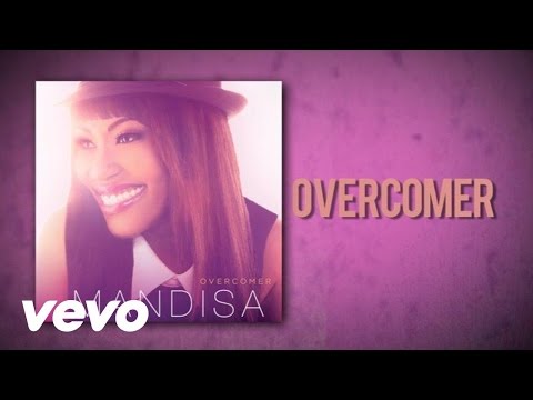 Mandisa - Overcomer (Lyric Video)